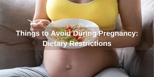 Things to Avoid During Pregnancy: Dietary Restrictions - Organic Cotton Clubs