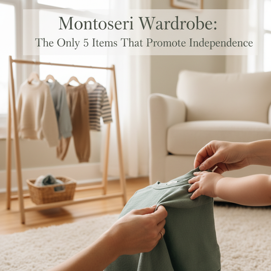 Montessori Wardrobe: The Only 5 Items That Promote Independence.