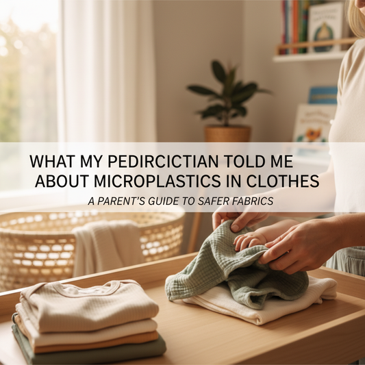 What My Pediatrician Told Me About "Microplastics" in Clothes.