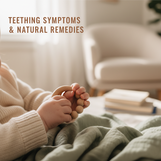 Teething Symptoms & Natural Remedies