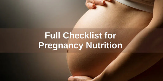 Nutrition Checklist for Pregnancy - Organic Cotton Clubs